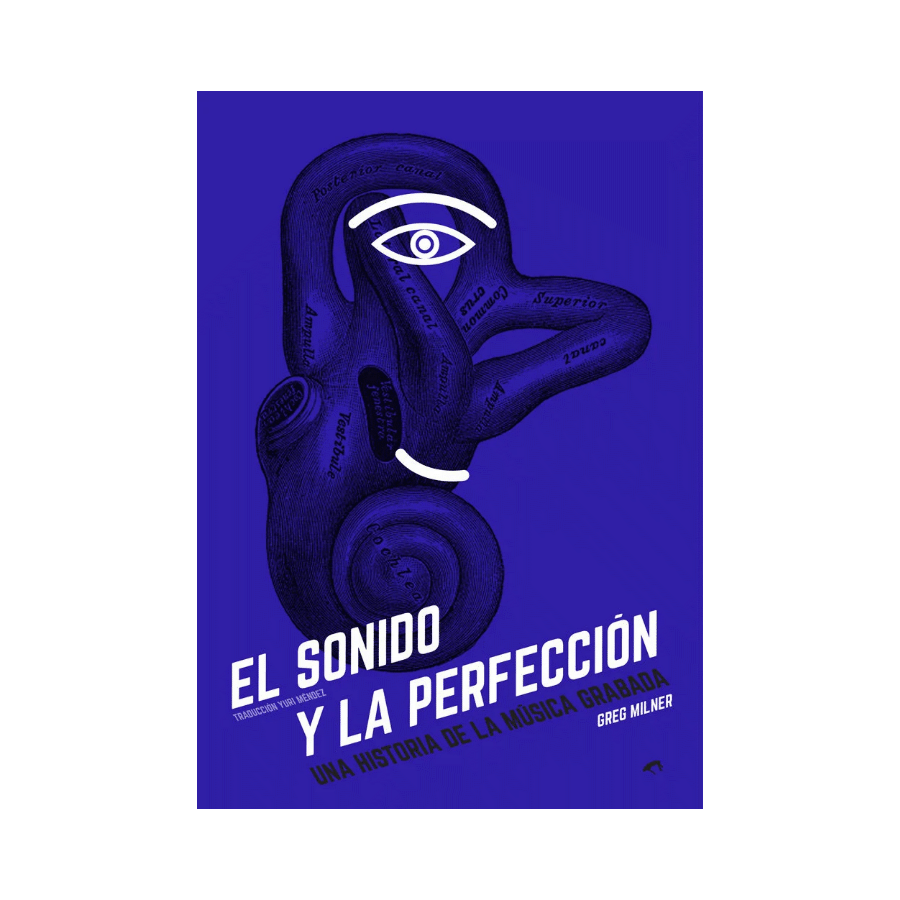 el sonido y la perfeccion - greg milner - portada
